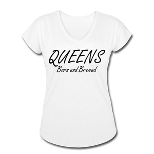 Women's Tri-Blend V-Neck T-Shirt with "Queens Born and Bread" in front and logo on the back - white