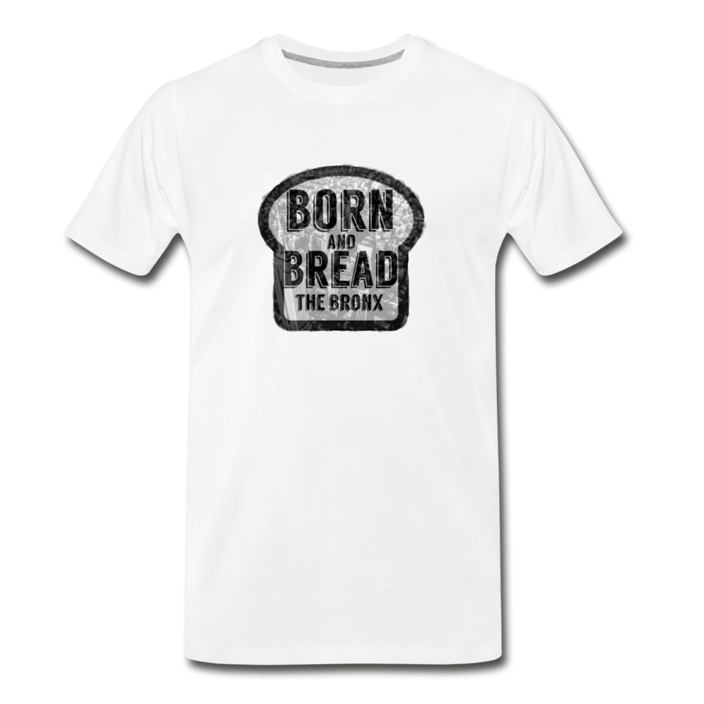 Men's Premium T-Shirt with "Born and Bread The Bronx" in front - white