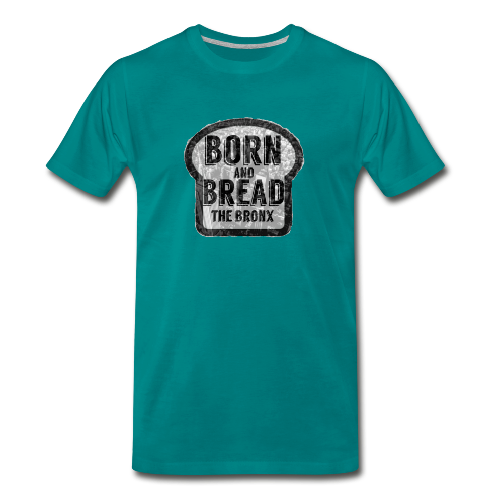 Men's Premium T-Shirt with "Born and Bread The Bronx" in front - teal